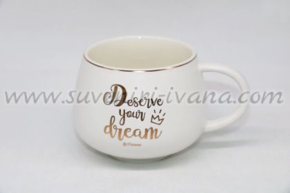бяла чаша с надпис Deserve your dream